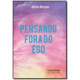 Livro - Pensando Fora Do Ego - Ser mais