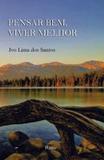 Livro - Pensar Bem, Viver Melhor - Pon - pontes editores
