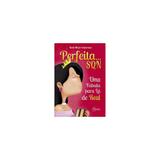 Livro - Perfeita... SQN - Uma Fábula Para Lá de Real - Sauerman - Sinopsys
