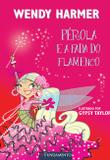 Livro - Pérola - Perola E A Fada Do Flamenco