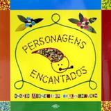 Livro - Personagens Encantados - Dcl - difusao cultural do livr