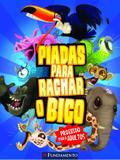 Livro - Piadas Para Rachar O Bico 01 - O Começo (Azul)