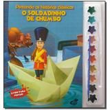 Livro - Pintando As Hist.Classicas - Soldadinho De Chumbo - Cedic