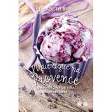 Livro - Piquenique na Provence - Uma história de vida com receitas