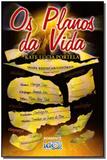 Livro - Planos Da Vida,Os - Ide