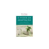 Livro - Poder Da Adaptacao, O - Gmt sextante