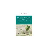Livro - Poder Da Adaptacao, O - Gmt sextante