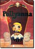 Livro - Pollyanna (Edição especial)
