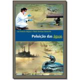 Livro - Poluicao Das Aguas - 3Ed - Moderna