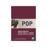 Livro - POP - Procedimentos Operacionais Padrão - Semiologia e Semiotécnica em Enfermagem - Melo - Ab