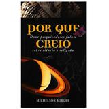 Livro Por Que Creio - Michelson Borges - Cpb