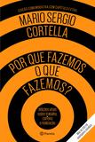 Livro - Por que fazemos o que fazemos - Edição especial