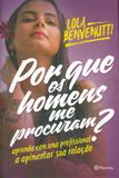 Livro - Por que os homens me procuram?