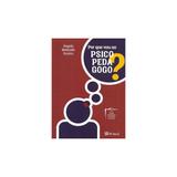 Livro - Por que Vou ao Psicopedagogo - Soares - Artesã