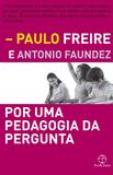Livro - Por uma pedagogia da pergunta