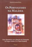 Livro - Portugueses Na Malasia, Os - Pon - pontes editores