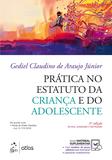 Livro - Prática no Estatuto da Criança e do Adolescente