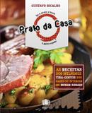 Livro - Prato da casa - As receitas dos melhores tira-gostos dos bares do interior de Minas Gerais