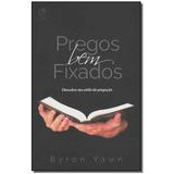 Livro - Pregos Bem Fixados - Cpad