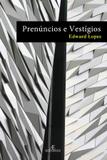 Livro - Prenúncios e vestígios