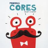 Livro - Primeiras cores : Tocar e sentir