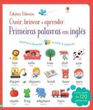 Livro - Primeiras palavras em inglês : Ouvir, brincar e aprender