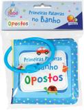 Livro - Primeiras palavras no banho: Opostos