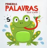 Livro - Primeiras palavras : Tocar e sentir