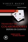 Livro - Primeiro os Colaboradores, Depois os Clientes
