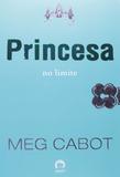 Livro - Princesa no limite (Vol. 8 O diário da Princesa)