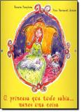 Livro - Princesa Que Tudo Sabia... Menos Uma Coisa - Bri - brinque book