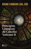 Livro - Princípios litúrgicos do Concílio Vaticano II