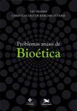Livro - Problemas atuais de bioética