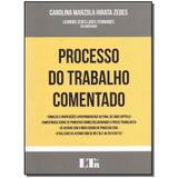 Livro - Processo Do Trabalho Comentado - 01Ed/17 - Ltr editora