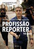 Livro - Profissão repórter