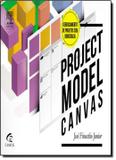 Livro - Project model canvas gerenciamento de projetos sem burocracia - Ael - alta books elsevier