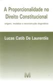 Livro - Proporcionalidade No Dto Constitucional - 01Ed/17 - Mal - malheiros (catavento)