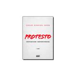 Livro - Protesto: Caracterização da Mora, Inadimplemento Obrigacional - Atlas - grupo gen