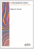 Livro - Psicanalise Cura, A - Editora