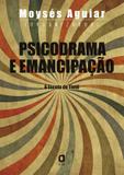 Livro - Psicodrama e emancipação