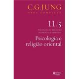 Livro - Psicologia e religião oriental Vol. 11/5