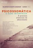 Livro - Psicossomática e suas interfaces