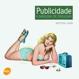 Livro - Publicidade, a máquina de divulgar
