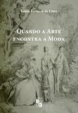 Livro - Quando a arte encontra a moda - a obra de Antoine Watteau na França do século XVIII
