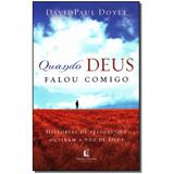 Livro - Quando Deus Falou Comigo - Thomas nelson