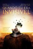 Livro - Quando eu era invisível