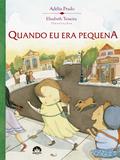 Livro - QUANDO EU ERA PEQUENA