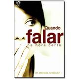 Livro - Quando Falar Na Hora Certa - Cpad