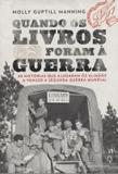 Livro - Quando os livros foram à guerra