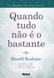 Livro - Quando tudo não é o bastante